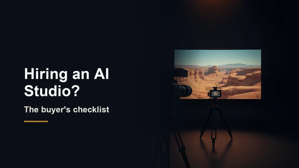 Headline Hiring an AI Studio? The buyer's checklist, beside a cinema camera and a monitor showing a desert canyon